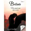 JDH éditions Brillante, une jument pour deux destins