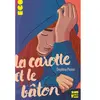 Talents Hauts La carotte et le bâton