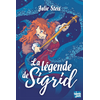 Talents Hauts La légende de Sigrid