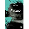 Talents Hauts L'aimée - Une Femme M'apparut