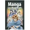 La Bible manga: Tome 2, Les Magistrats