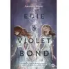 Fibs Edie & Violet Bond