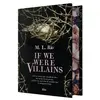 Castelmore Editions If We Were Villains