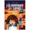 Viens Et Vois Les chroniques de l'espace - vol 2