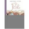 La vie de Jésus d'après Maria Valtorta T11 - premières missions - L211