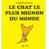Thierry Magnier Eds Le chat le plus mignon du monde