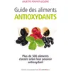 Thierry Souccar Guide Des Aliments Antioxydants