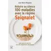 Réduire au silence 100 maladies avec le régime Sei