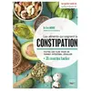 Thierry Souccar Eds Les aliments qui soignent la constipation