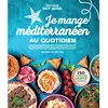 Thierry Souccar Eds Je mange méditerranéen au quotidien - Nouvelle édition