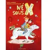 Livres jeunesse : Né Sous X