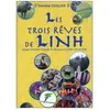 Les Trois Rêves De Linh