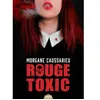 Actusf Rouge toxic