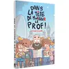 Dans La Tête De Monsieur Le Prof - Tome 2, Voyage À Londres