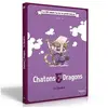 Makaka Chatons & Dragons - Le Choukra