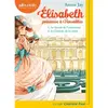 Audiolib Elisabeth Princesse à Versailles 1 - Le Secret de l'automate et 2 - Le Cadeau de la reine