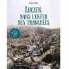 Scrineo Lucien, dans l'enfer des tranchées