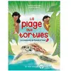 La plage aux tortues: Les aventures de poema & tunui, tome 1