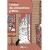 Decrescenzo L'odeur des clémentines grillées