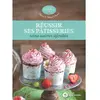 Terre Vivante Réussir ses patisseries sans sucres ajoutés