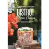 Terre Vivante La bonne cuisine bistrot de Marie Chioca