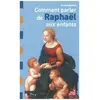 Comment Parler De Raphaël Aux Enfants