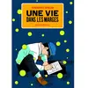 Vie Dans Les Marges (Une) - Tome 1