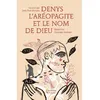 Denys L'aréopagite Et Le Nom De Dieu