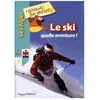 Le Ski Quelle Aventure !