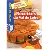 Tes Premières Recettes Du Val De Loire