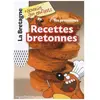 Tes Premières Recettes Bretonnes - Volume 1