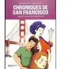 Steinkis Chroniques de San Francisco