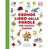 ABC MELODY Il grande libro delle parole per piccoli curiosi