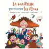 EDITIONS SPLASH La maîtresse qui n'aimait pas les élèves