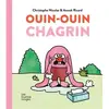 Fourmis Rouges Ouin-ouin chagrin