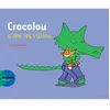 Actes Sud Jeunesse Crocolou - Crocolou Aime Les Câlins