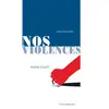 Actes Sud Jeunesse Nos violences
