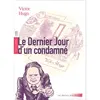Actes sud Le Dernier jour d'un condamné