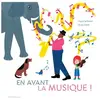 En avant la musique !