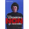 Actes Sud Junior Rosa Luxemburg : "Non Aux Frontières