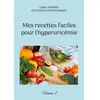 Books on Demand Mes recettes faciles pour l'hyperuricémie: Volume 1: -
