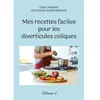 Books on Demand Mes recettes faciles pour les diverticules coliques: Volume 1: -