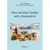 Books on Demand Mes recettes faciles anti-cholestérol