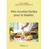Books on Demand Mes recettes faciles pour le diabète: Volume 2: -