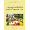 Books on Demand Editions Mes recettes faciles anti-reflux gastrique