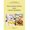 Books on Demand Mes recettes faciles pour l'ulcère duodénal.