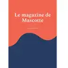 Books on Demand Le magazine de Mascotte