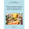 Books on Demand Mes recettes faciles pour l'ostéoporose: Volume 1: -
