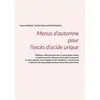 Books on Demand Menus d'automne pour l'excès d'acide urique: -