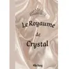 Books on Demand Le Royaume de Crystal